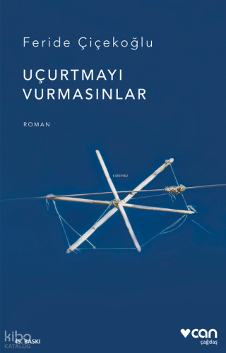 Uçurtmayı Vurmasınlar
