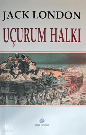 Uçurum Halkı | Jack London | Günce Yayın