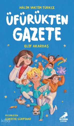 Üfürükten Gazete | Elif Akardaş | Erdem Çocuk