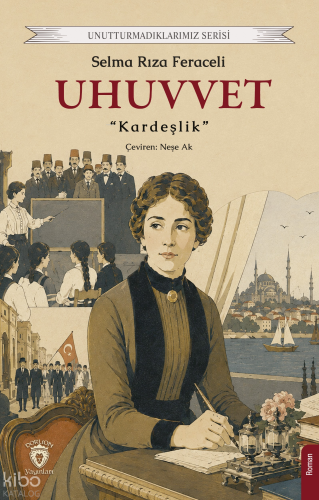 Uhuvvet | Selma Rıza Feraceli | Dorlion Yayınevi