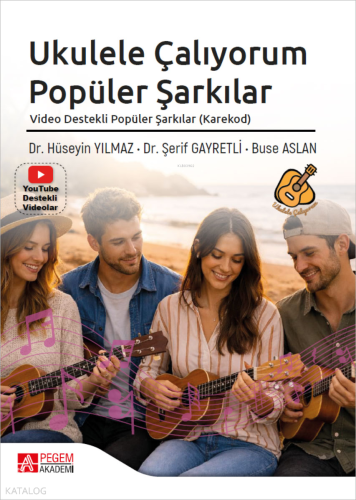Ukulele Çalıyorum - Popüler Şarkılar | Hüseyin Yılmaz | Pegem Akademi 