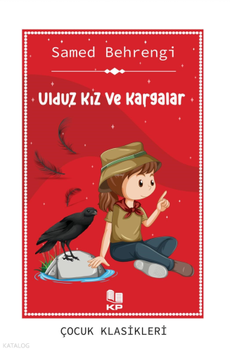 Uldız Kız ve Kargalar