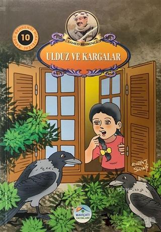 Ulduz ve Kargalar - Samed Behrengi Hikayeleri 10