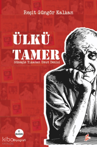 Ülkü Tamer;Güneşle Yıkanan Umut Denizi | Reşit Güngör Kalkan | Okur Ki
