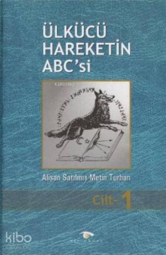 Ülkücü Hareketin ABC'si (3 Cilt Takım)