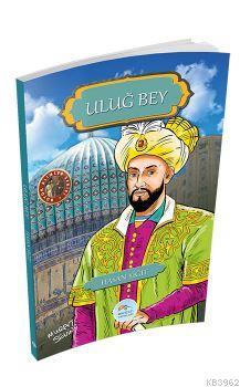 Uluğ Bey - Hasan Yiğit