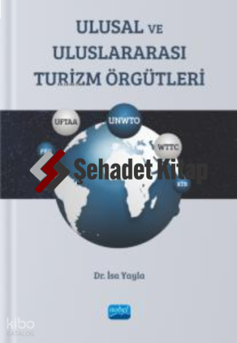 Ulusal ve Uluslararası Turizm Örgütleri