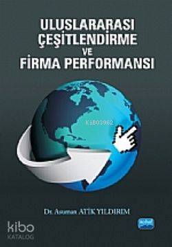 Uluslararası Çeşitlendirme ve Firma Performansı