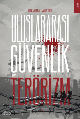 Uluslararası Güvenlik ve Terörizm | Serkan Yenal | Orion Kitabevi