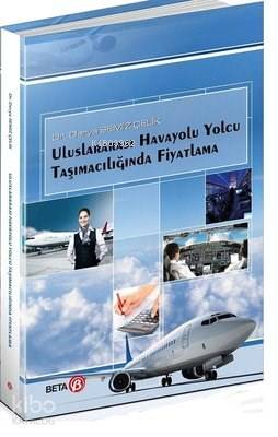 Uluslararası Havayolu Yolcu Taşımacılığında Fiyatlama