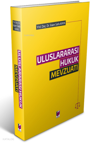 Uluslararası Hukuk Mevzuatı