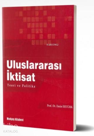 Uluslararası İktisat; Teori ve Politika