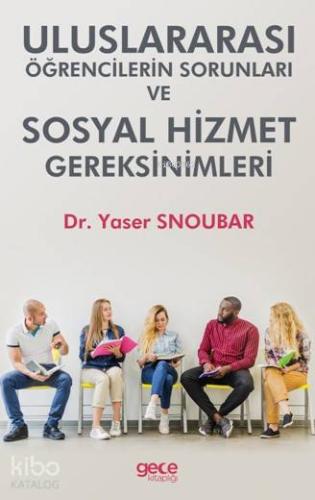 Uluslararası Öğrencilerin Sorunları ve Sosyal Hizmet Gereksinimleri
