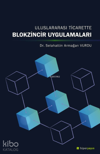 Uluslararası Ticarette Blokzincir Uygulamaları