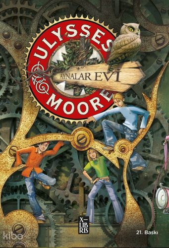 Ulysses Moore 3 - Aynalar Evi | Pierdomenico Baccalario | Xlibris