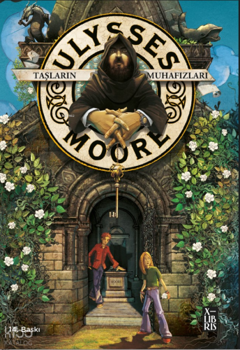 Ulysses Moore 5 - Taşların Muhafızları | Pierdomenico Baccalario | Xli