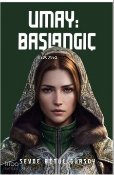 Umay: Başlangıç