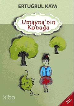 Umayna'nın Konuğu | Ertuğrul Kaya | İkinci Adam Yayınları