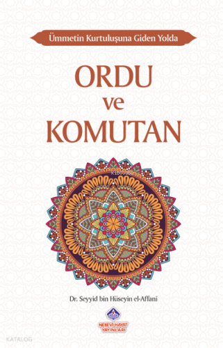 Ümmetin Kurtuluşuna Giden Yolda Ordu ve Komutan