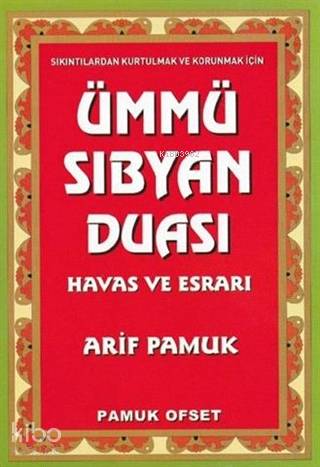Ümmü Sıbyan Duası Havas ve Esrarı; (Dua-222) | Arif Pamuk | Pamuk Yayı