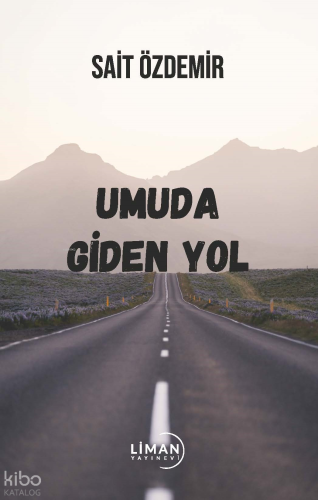 Umuda Giden Yol