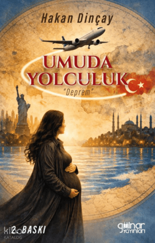 Umuda Yolculuk;Deprem | Hakan Dinçay | Gülnar Yayınları