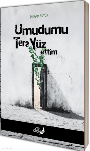 Umudumu Ters Yüz Ettim