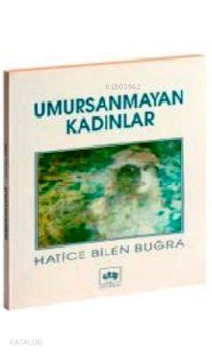 Umursanmayan Kadınlar