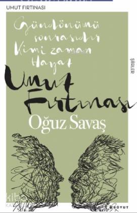 Umut Fırtınası; Gündönümü Sonrasında, Kimi Zaman Hayat