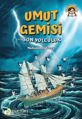 Umut Gemisi | Muhammet Tunca | Pırıltı Kitaplar