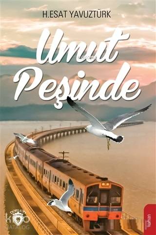 Umut Peşinde