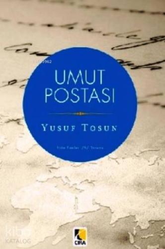 Umut Postası | Yusuf Tosun | Çıra Yayınları
