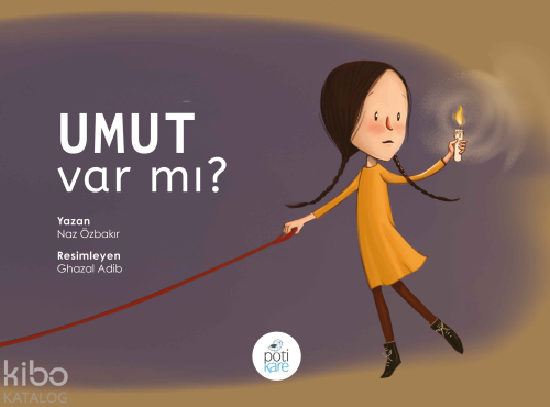 Umut Var mı? | Naz Özbakır | Pötikare Yayınları