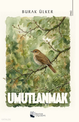 Umutlanmak | Burak Ülker | Karina Kitap