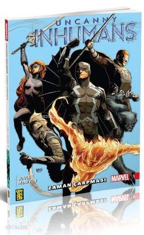 Uncanny Inhumans 1: Zaman Çarpması