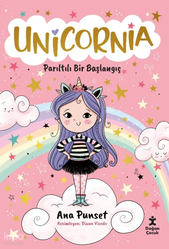 Unicornia - Parıltılı Bir Başlangıç | Ana Punset | Doğan Çocuk