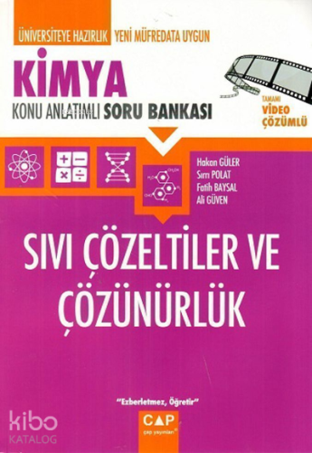 ÜNİV. HAZ KİMYA KA-SB SIVI ÇÖZELTİ VE ÇÖZR - 2022