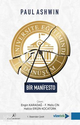 Üniversite Eğitiminde Dönüşüm;Bir Manifesto