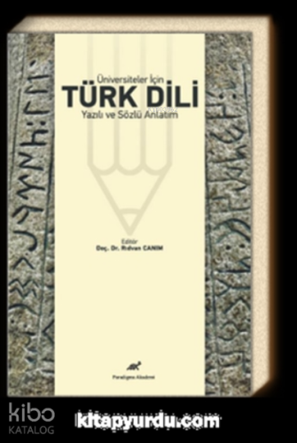 Üniversiteler İçin Türk Dili Yazılı ve Sözlü Anlatım