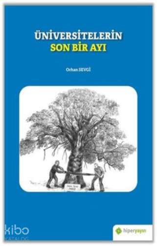 Üniversitelerin Son Bir Ayı
