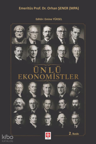 Ünlü Ekonomistler | Orhan Şener | Ekin Kitabevi Yayınları