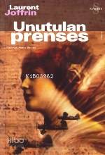 Unutulan Prenses | Laurent Joffrin | Everest Yayınları