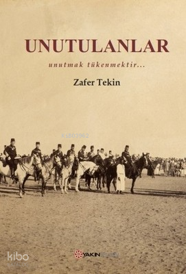Unutulanlar;Unutmak Tükenmektir...