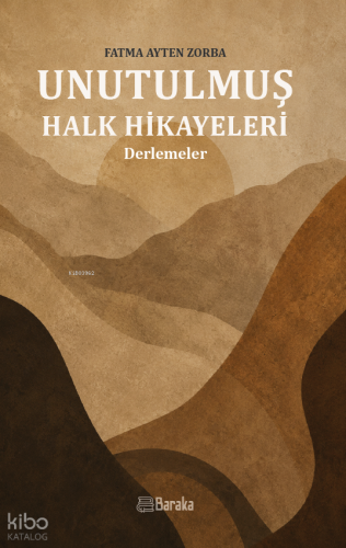 Unutulmuş Halk Hikayeleri