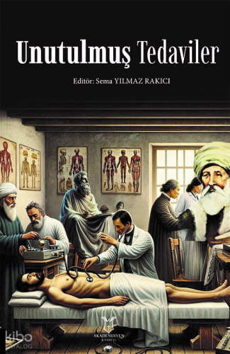 Unutulmuş Tedaviler