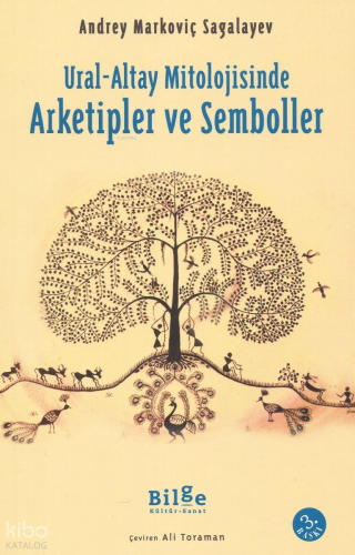 Ural-Altay Mitolojisinde Arketipler ve Semboller