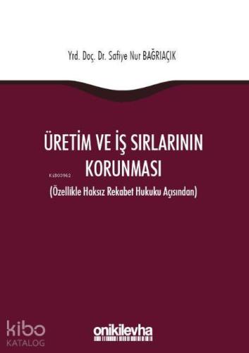 Üretim ve İş Sırlarının Korunması