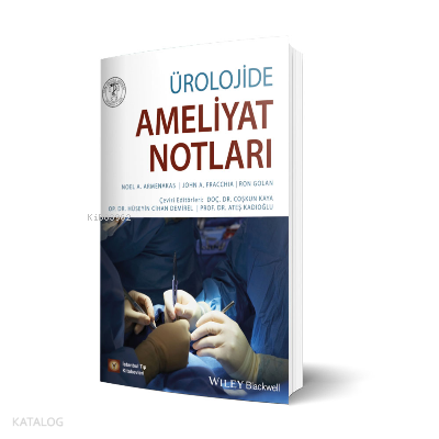 Ürolojide Ameliyat Notları | Kolektif | İstanbul Tıp Kitabevi