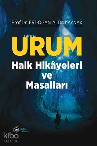 Urum Halk Hikayeleri ve Masalları