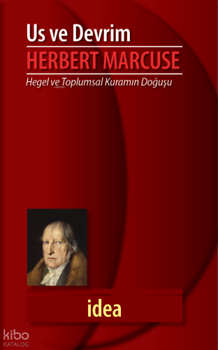 Us ve Devrim; Hegel ve Toplumsal Kuramın Doğuşu